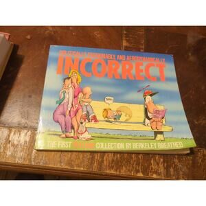 Politically, Fashionably, and Aerodynamically Incorrect ( 1992) First Edition
